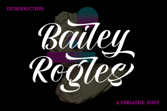 Bailey Rogles: A Handwritten Font That Makes Your Brand Feel Thoughtful