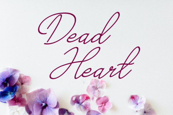 Dead Heart: A Graceful Script Font for Scroll-Stopping Marketing