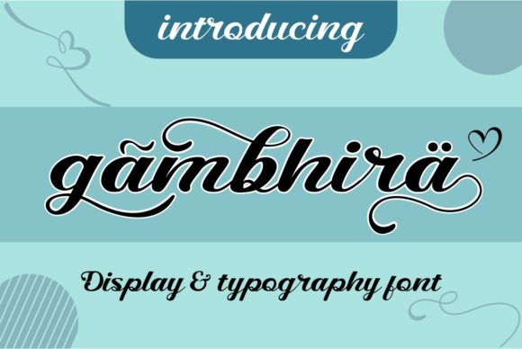 Gambhira: A Distinctive Script Font for Digital Branding