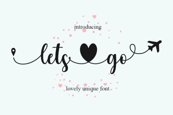 Let’s Go Font: A Sweet, Friendly Script for Real Branding Work