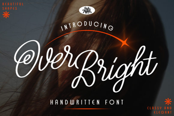 Over Bright: A Script Font That Makes Your Headlines Instantly Recognizable