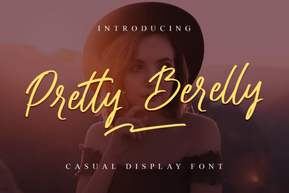 Pretty Berelly: A Modern Script Font for Scroll-Stopping Brand Content
